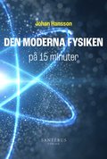 Den moderna fysiken p 15 minuter