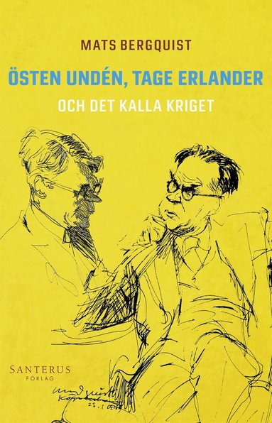 Mats Bergquist - Östen Undén, Tage Erlander och det kalla kriget, E-bok