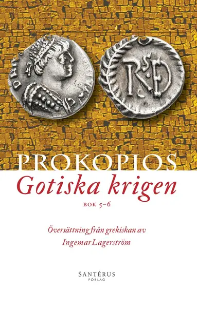 Prokopios - Gotiska krigen. Bok 5-6, Häftad