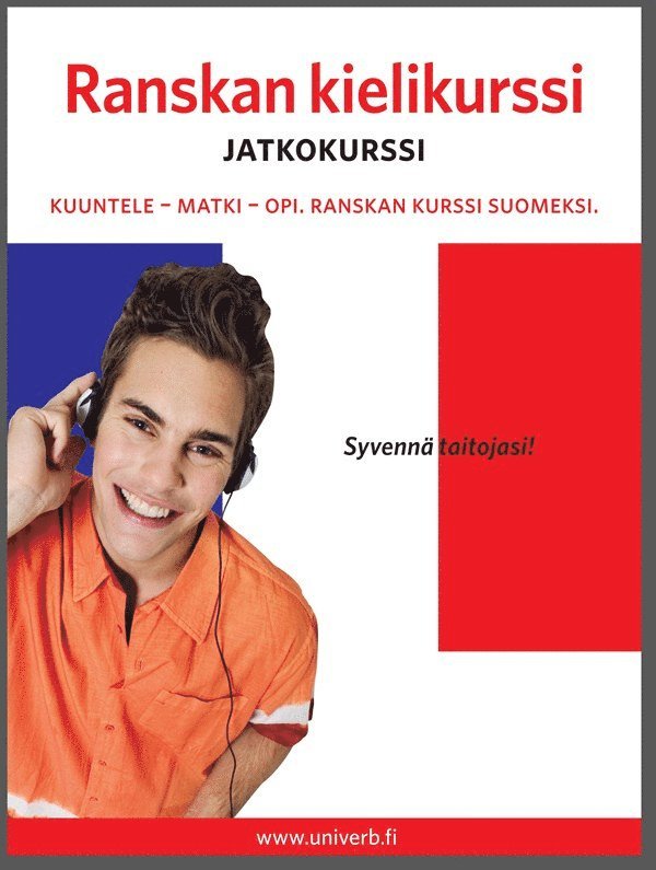 Univerb, - Ranskan kielikurssi jatkokurssi, Ljudbok