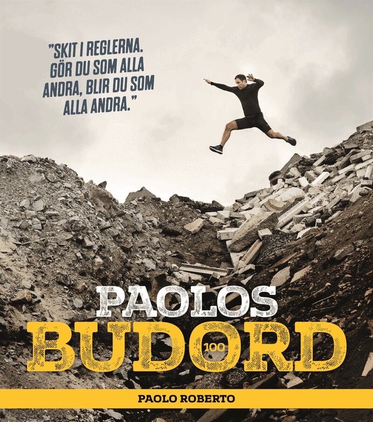 Paolo Roberto - Paolos budord, Inbunden