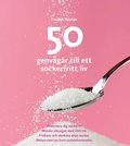 50 genvgar till ett sockerfritt liv