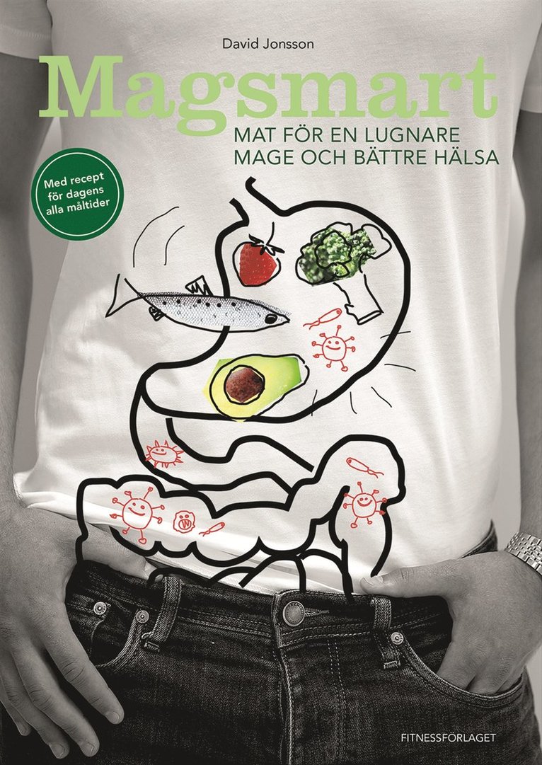 David Jonsson - Magsmart  : mat för en lugnare mage och bättre hälsa, E-bok