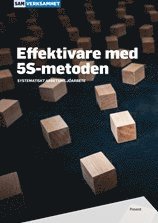 e-Bok Effektivare med 5S metoden  systematiskt arbetsmiljöarbete