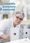 Livsmedelsbranschens arbetsmilj