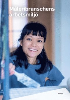 Måleribranschens arbetsmiljö, Häftad