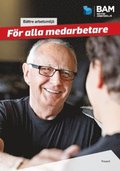 Bättre arbetsmiljö för alla medarbetare