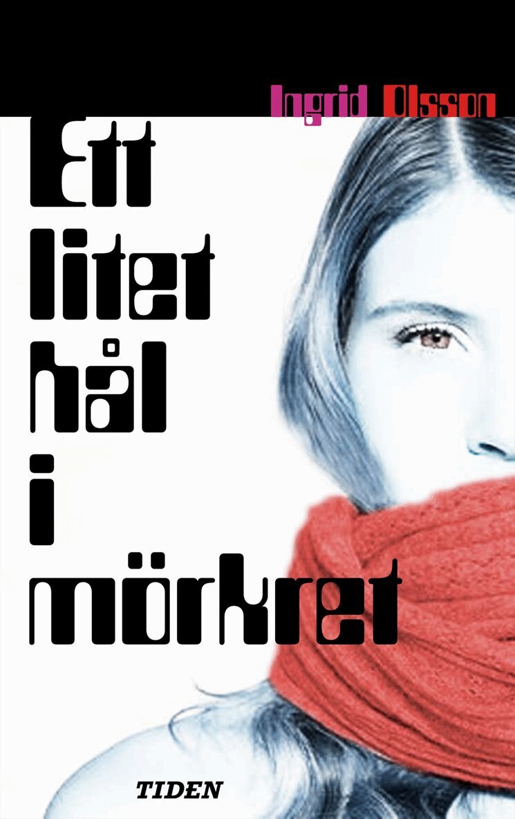 Ingrid Olsson - Ett litet hål i mörkret, Kartonnage