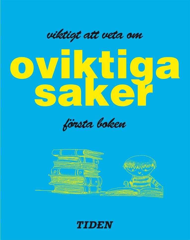 Matthew Morgan, Samantha Barnes - Viktigt att veta om oviktiga saker. Första boken, Häftad