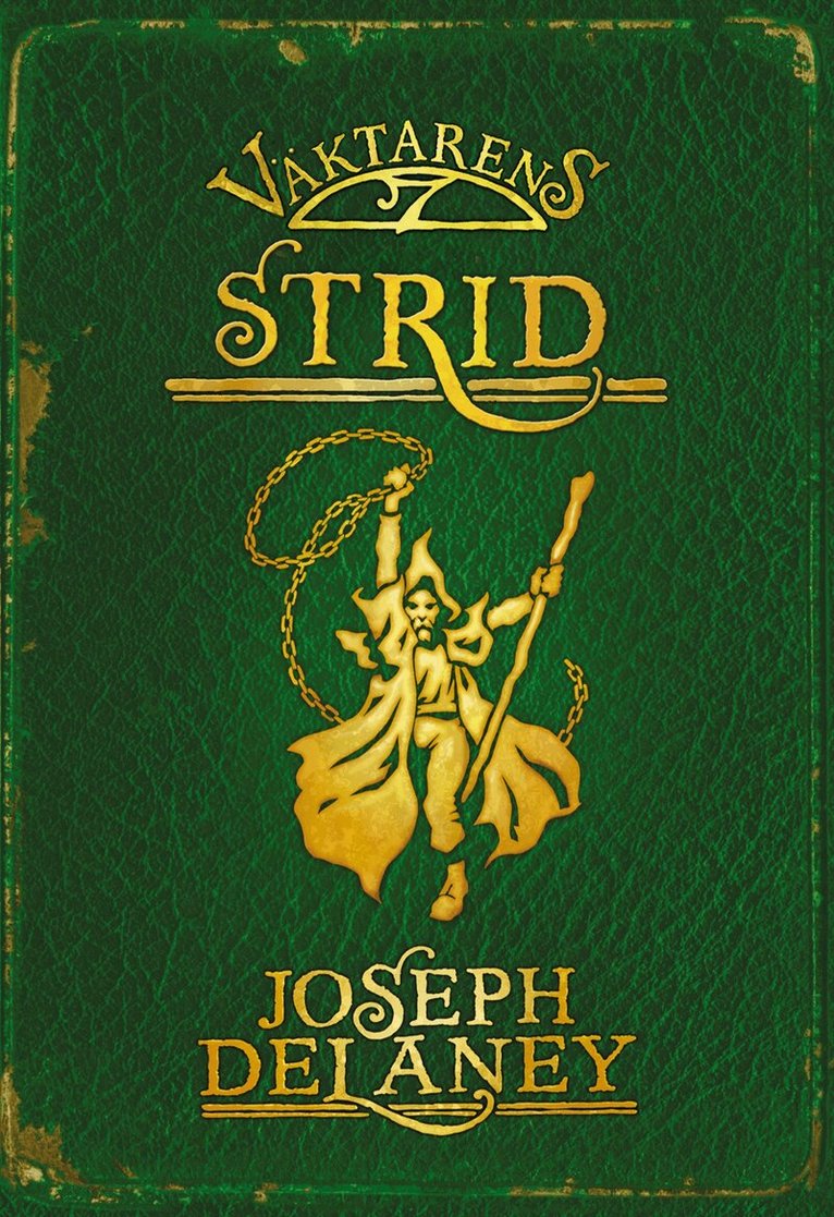 Joseph Delaney - Väktarens strid, Inbunden