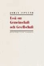 Johan Asplund - Essä om Gemeinschaft och Gesellschaft, Häftad