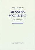 Munnens socialitet och andra esser