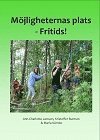 Mjligheternas plats - Fritids