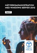 Ntverksadministration med Windows Server 2012 - Facit