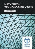 Nätverksteknologier V2013 - Arbetsbok