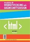 Introduktion till Webbutveckling och Grnssnittsdesign - Lrobok med vningar