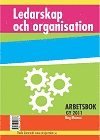 Ledarskap och organisation - Arbetsbok
