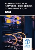 Administration av ntverks och serverutrustning V2015 - Facit