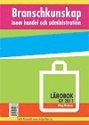 Branschkunskap inom handel och administration - Lärobok