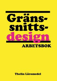 e-Bok Gränssnittsdesign   Arbetsbok