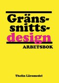 Grnssnittsdesign - Arbetsbok