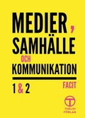 Medier, samhlle och kommunikation 1&2 - Facit 2a upplagan