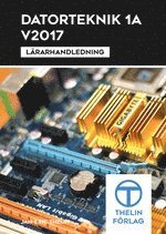 e-Bok Datorteknik 1A V2017   Lärarhandledning inkl USB