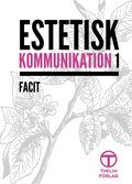 Estetisk kommunikation 1 - Facit
