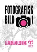 Fotografisk bild 1 - Lrarhandledning