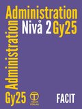 Administration Gy25 niv� 2 - Facit