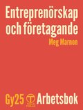 Entreprenrskap och fretagande - Arbetsbok (Gy25)