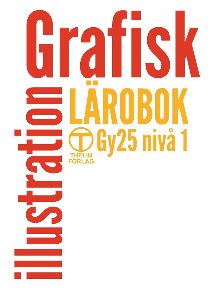 Meg Marnon - Grafisk illustration Gy25 nivå 1 - Lärobok med övningar, Häftad