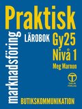 Praktisk marknadsf�ring Gy25 niv� 1 - L�robok