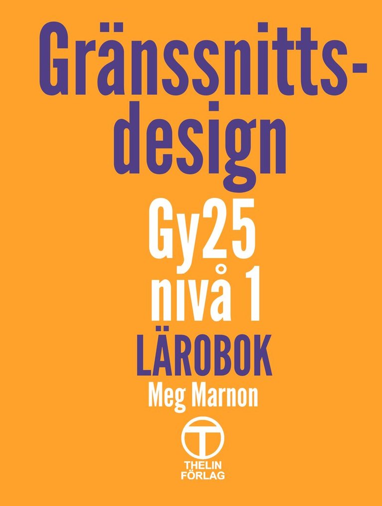 Gränssnittsdesign Gy25 nivå 1 - Lärobok