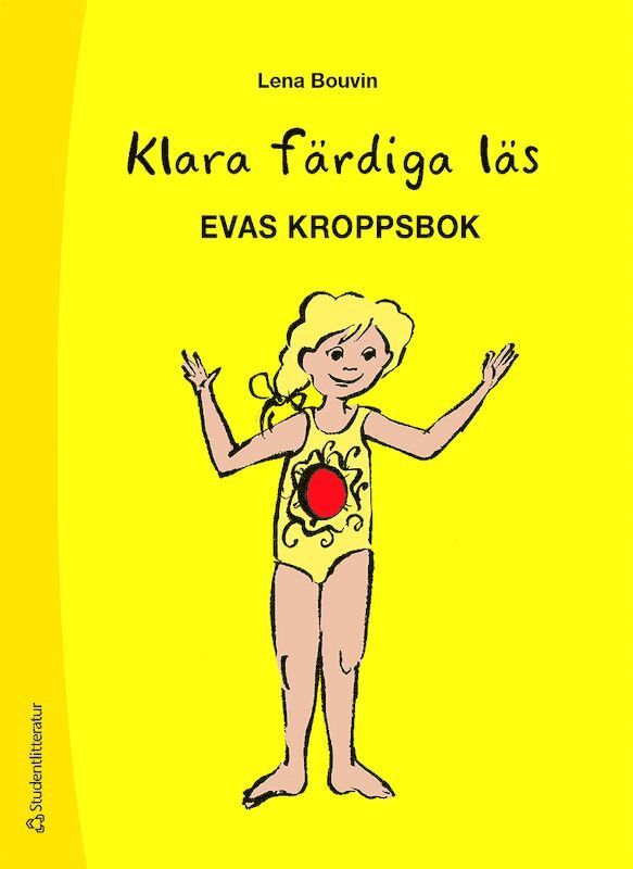 Lena Bouvin, Gunilla Östergren - Klara färdiga läs. Evas kroppsbok, Häftad