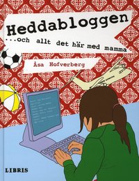 e-Bok Heddabloggen ...och allt det här med mamma