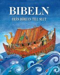 Bibeln fr�n b�rjan till slut