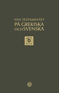 Nya testamentet p grekiska och svenska