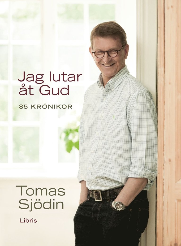 Tomas Sjödin - Jag lutar åt Gud, E-bok