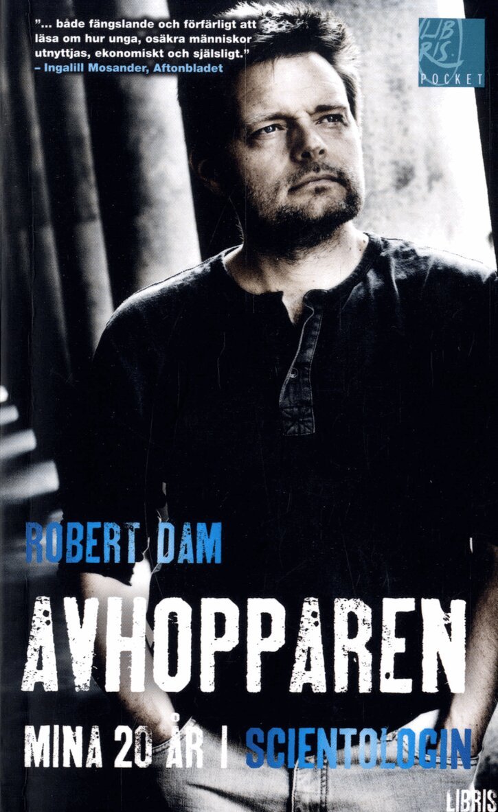 Robert Dam - Avhopparen : mina 20 år i scientologin, Pocket