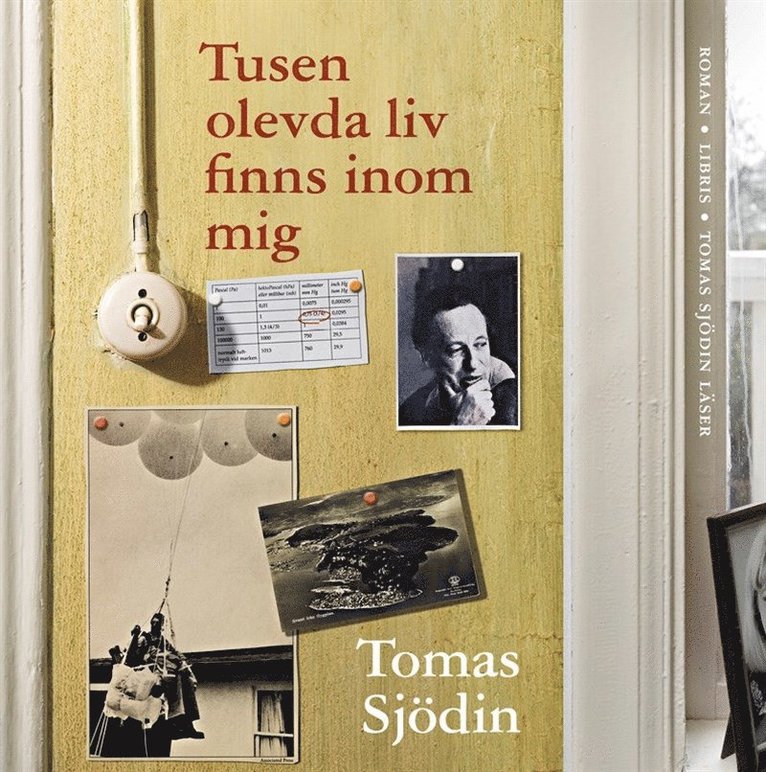 Tomas Sjödin - Tusen olevda liv finns inom mig, Ljudbok