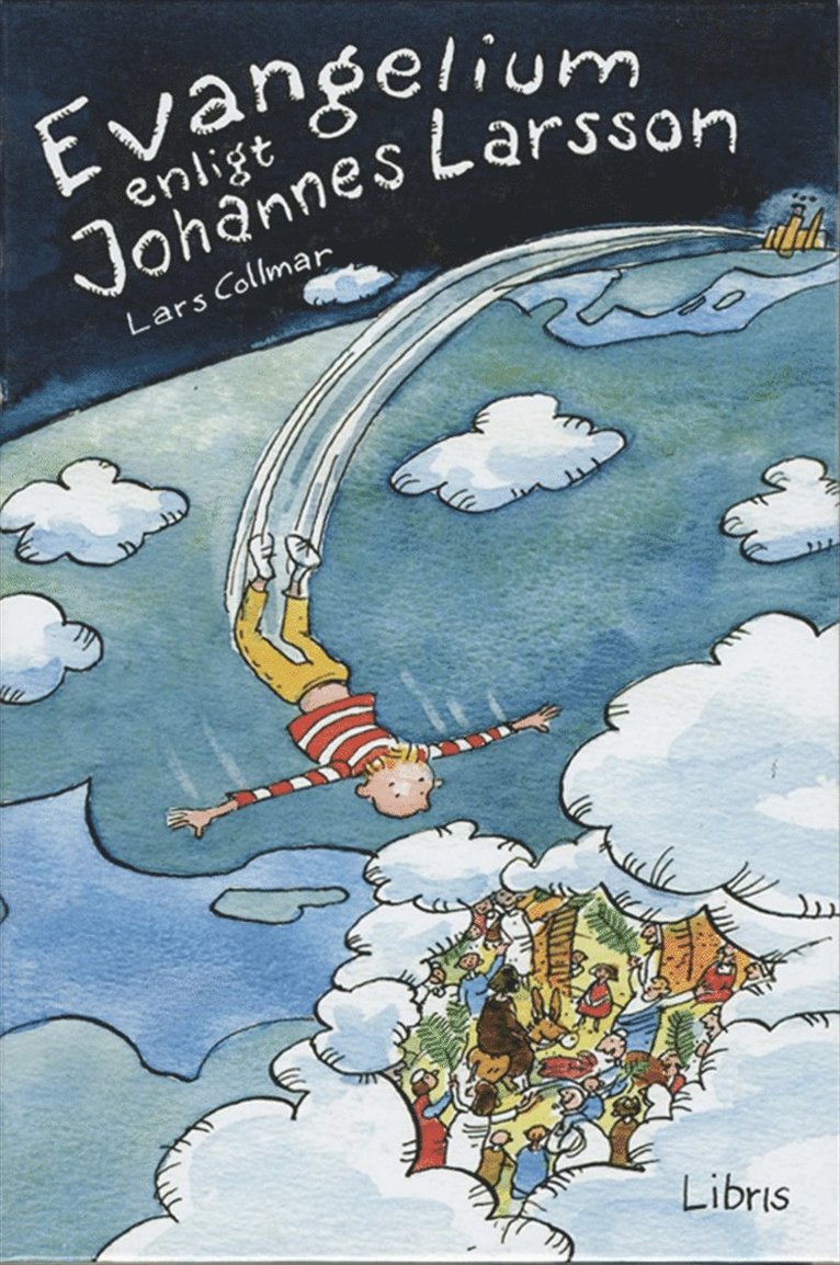 Lars Collmar - Evangelium enligt Johannes Larsson, Ljudbok