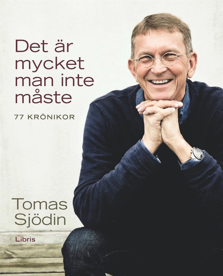 Tomas Sjödin - Det är mycket man inte måste, E-bok