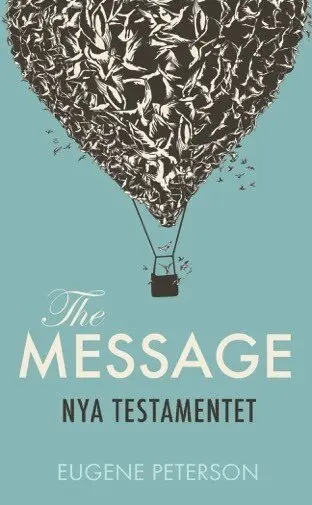 Eugene Peterson - The Message : Nya Testamentet, Pocket