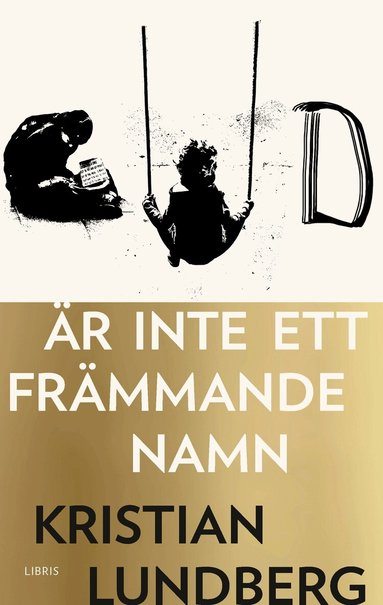 Kristian Lundberg - Gud är inte ett främmande namn, Pocket