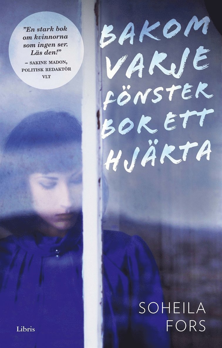Soheila Fors - Bakom varje fönster bor ett hjärta, Ljudbok
