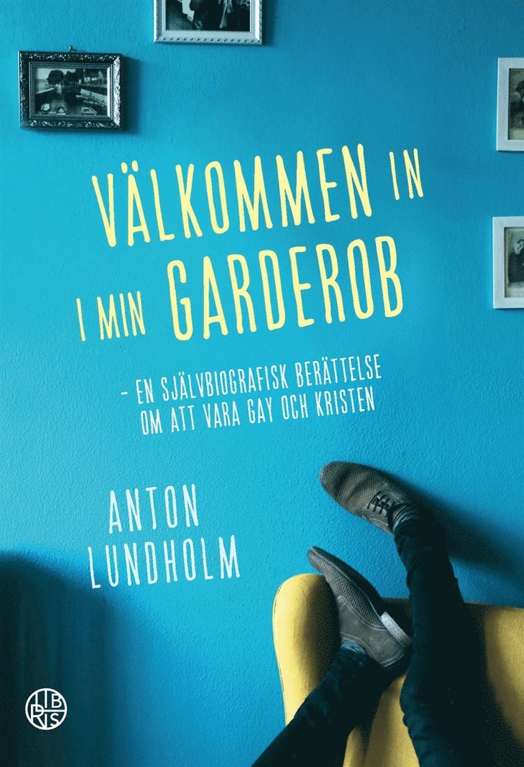 Anton Lundholm - Välkommen in i min garderob, E-bok
