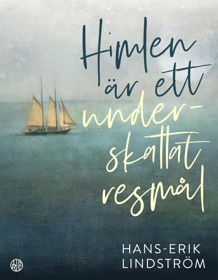 Hans-Erik Lindström - Himlen är ett underskattat resmål, E-bok