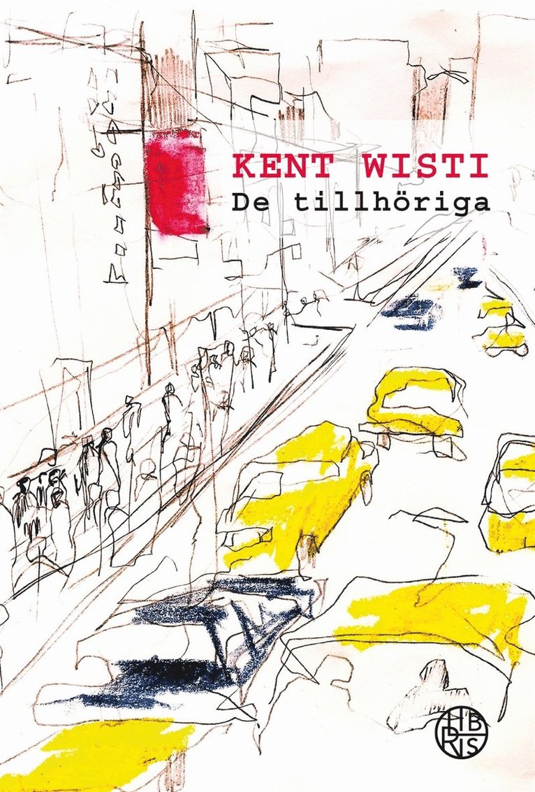 Kent Wisti - De tillhöriga, E-bok