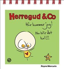 Royne Mercurio - Herregud & Co Bordskalender III, Häftad